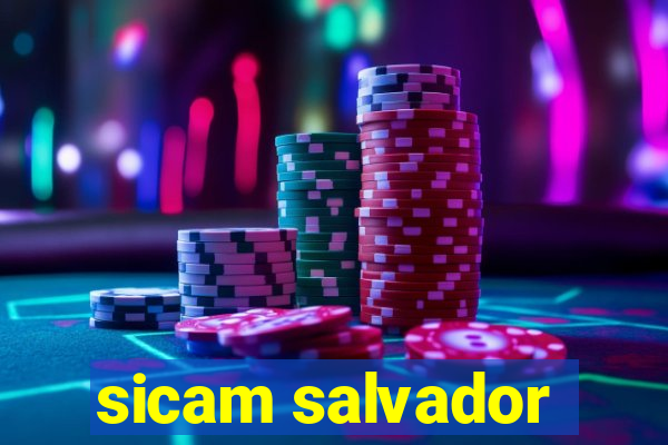 sicam salvador